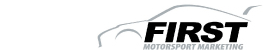 FIRST Motorsport Marketing